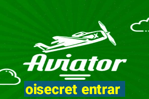 oisecret entrar